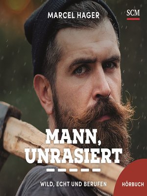 cover image of Mann, unrasiert